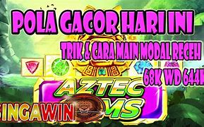 Pola Slot Gacor Hari Ini Cara Main Slot Gacor Hari Ini